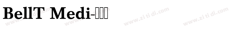 BellT Medi字体转换